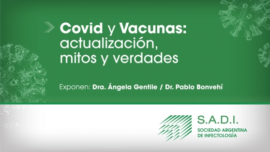 Webinar – Covid y vacunas: Actualización, mitos y verdades