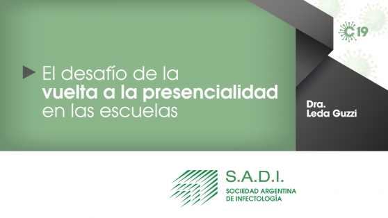 El desafío de la vuelta a la presencialidad de las escuelas