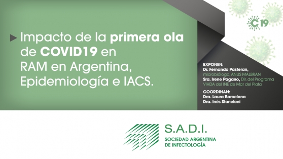 Impacto de la primera ola de Covid en RAM en Argentina, Epidemiología e IACS.
