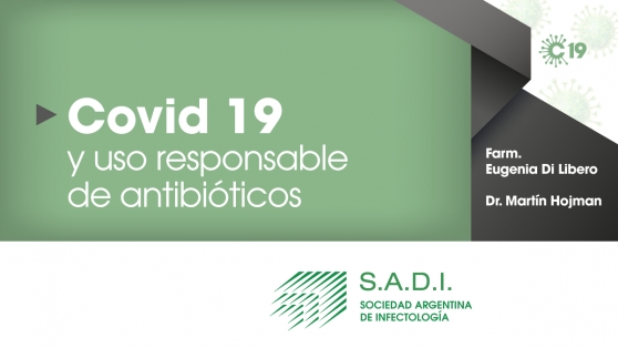Covid-19: Uso responsable de antibióticos